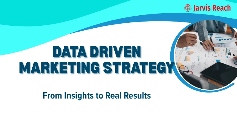 Data Driven Marketing Strategy