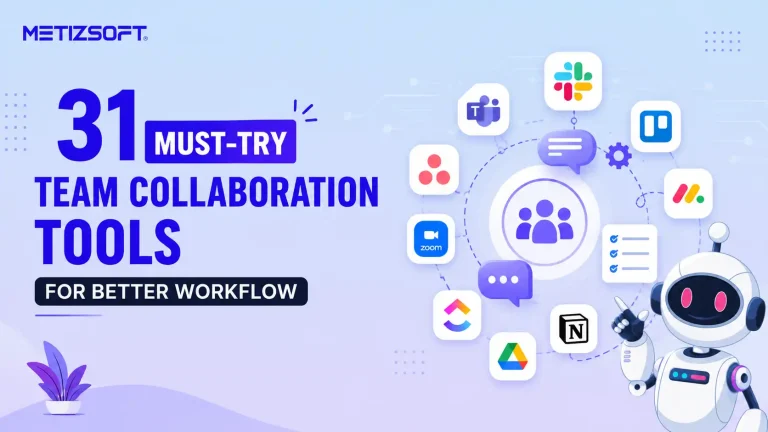 Top 31 Team Collaboration Tools for Workspace Communication Top 31 Team Collaboration Tools for Workspace Communication