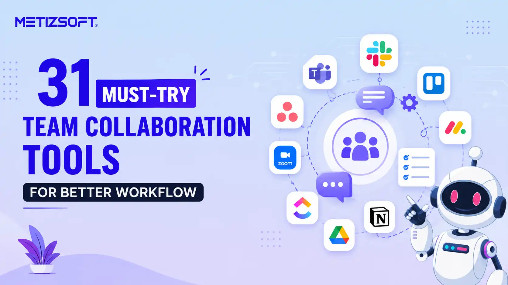 Top 31 Team Collaboration Tools for Workspace Communication